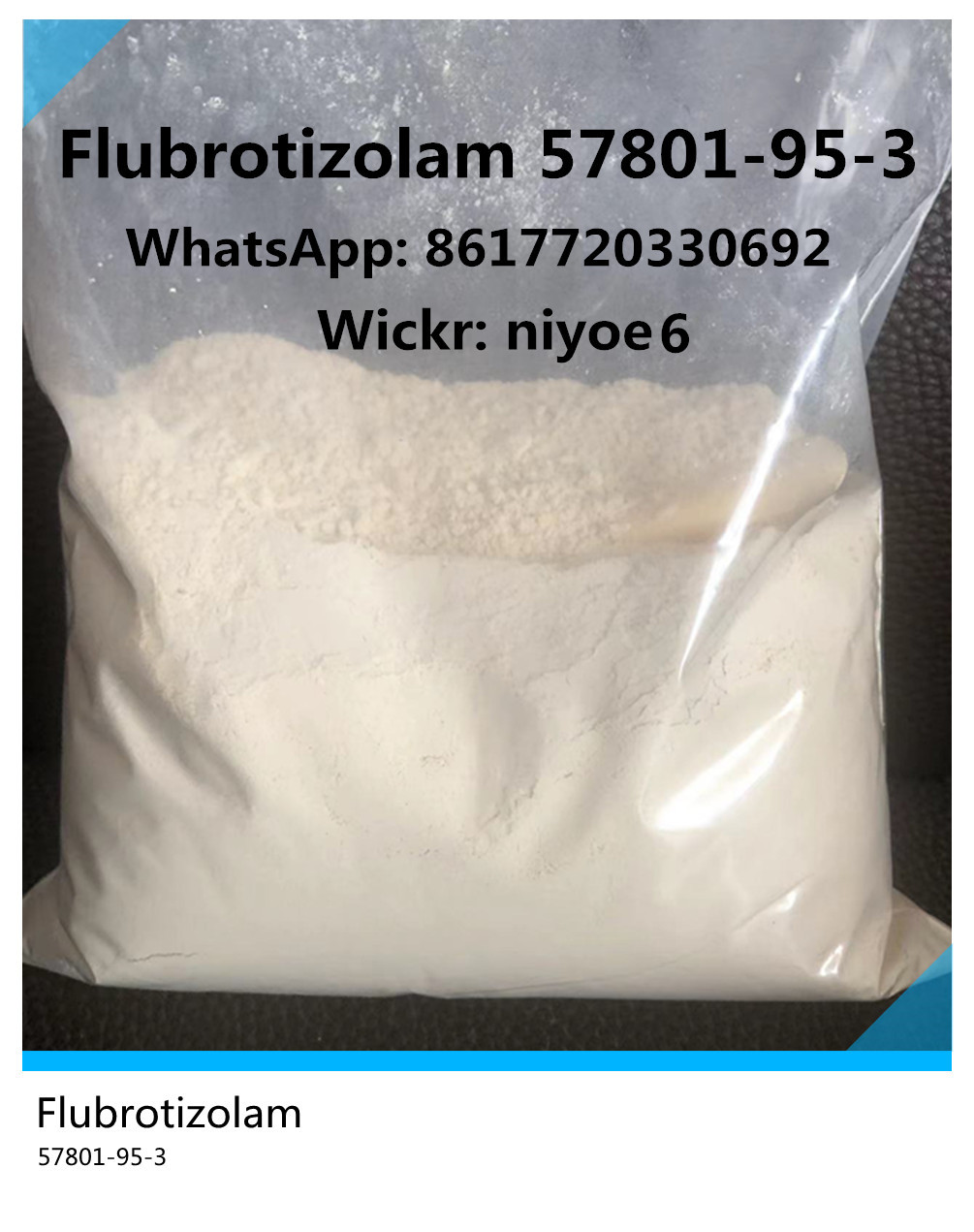 Benzo Research Powder Potent Flubrotizolam Manufacturer CAS 57801-95-3 Wickr: niyoe6