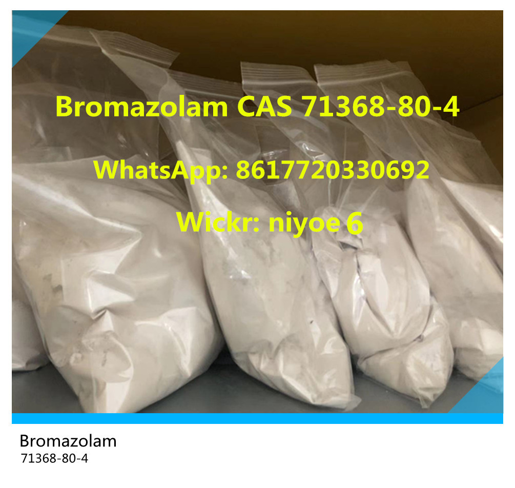 Buy Benzodiazepine Powder 99.5% Bromazolam for Anxiety CAS 71368-80-4 Wickr: niyoe6
