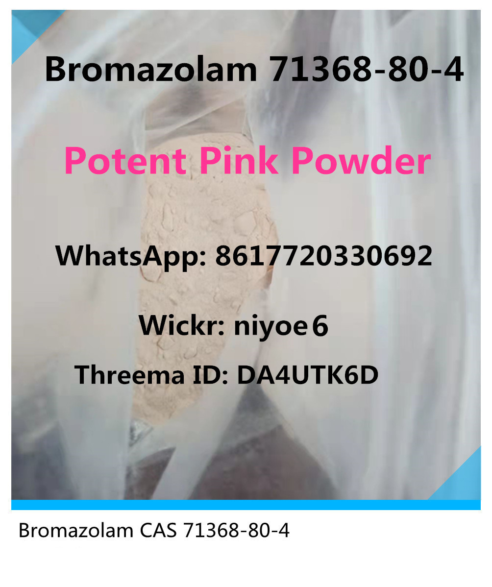 Order Bromazolam Powder CAS 71368-80-4 Wickr: niyoe6